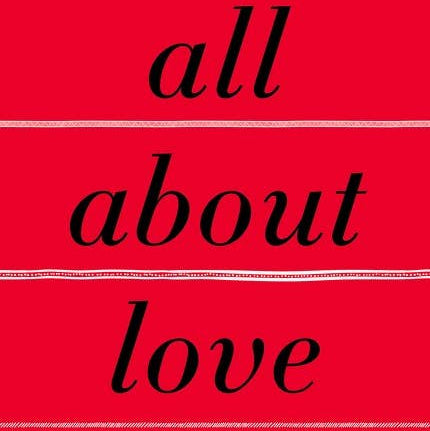 All About Love : New Visions : bell hooks